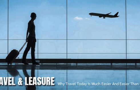 Why Travel Today Is Much Easier And Easier Than Earlier!