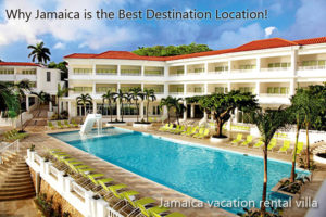 Why Jamaica is the Best Destination Location!